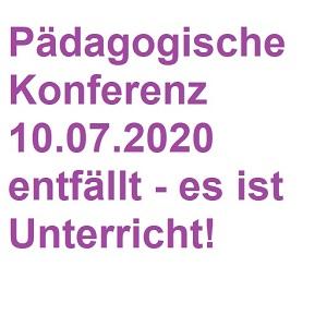 Keine Pädagogische Konferenz am 10.07.2020