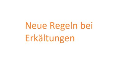 Neue Regeln bei Erkältungen