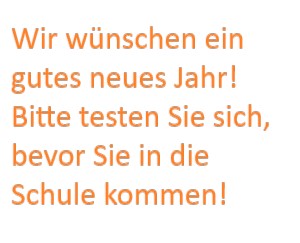 Gutes neues Jahr – bitte testen bevor Sie in die Schule kommen