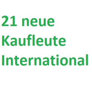 21 neue Kaufleute International